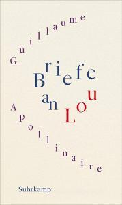 Briefe an Lou di Guillaume Apollinaire edito da Suhrkamp Verlag AG