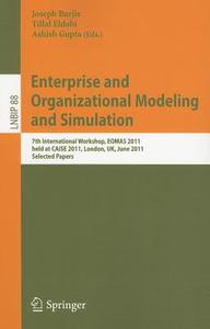 Enterprise and Organizational Modeling and Simulation edito da Springer-Verlag GmbH