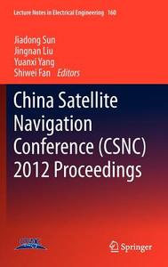China Satellite Navigation Conference (CSNC) 2012 Proceedings edito da Springer-Verlag GmbH