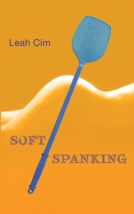 Softspanking di Leah Cim edito da Books on Demand