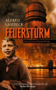 Feuersturm di Alfred Lambeck edito da Books on Demand