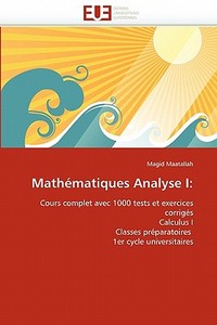 Mathematiques Analyse I di Magid Maatallah edito da Editions Universitaires Europeennes