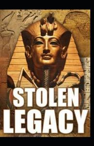 Stolen Legacy By George G. M James Illustrated di George G M James edito da Independently Published