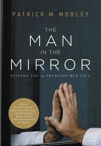 The Man in the Mirror di Patrick Morley edito da Zondervan