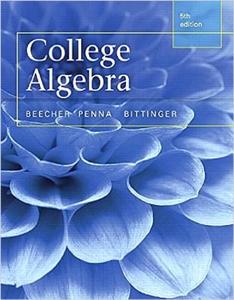 College Algebra, Books a la Carte Edition di Judith A. Beecher, Judith A. Penna, Marvin L. Bittinger edito da Pearson