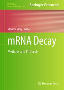 Mrna Decay edito da Springer International Publishing