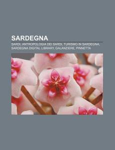 Sardegna: Sardi, Antropologia Dei Sardi, di Fonte Wikipedia edito da Books LLC, Wiki Series