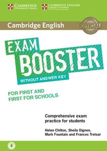 Cambridge English Exam Booster For First And First For Schools Without Answer Key With Audio di Helen Chilton, Sheila Dignen, Mark Fountain, Frances Treloar edito da Cambridge University Press