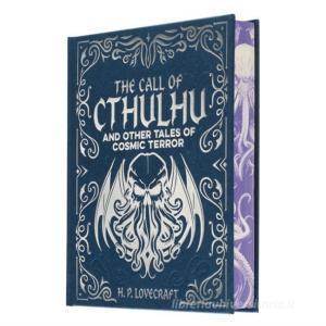 The Call Of Cthulhu And Other Tales Of Cosmic Terror di H. P. Lovecraft edito da Arcturus Publishing Ltd