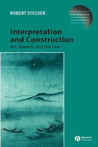 Interpretation and Construction di Stecker edito da John Wiley & Sons