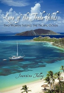 Lure of the Trade Winds di Jeannine Talley edito da iUniverse