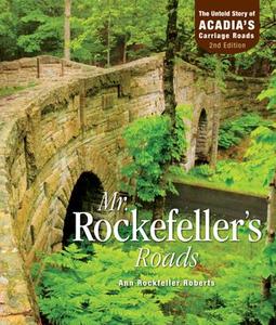 Mr. Rockefeller's Roads di Ann Rockefeller Roberts edito da Rowman & Littlefield