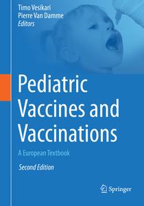 Pediatric Vaccines and Vaccinations edito da Springer International Publishing