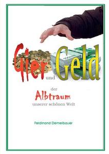 Gier und Geld di Ferdinand Demelbauer edito da Books on Demand