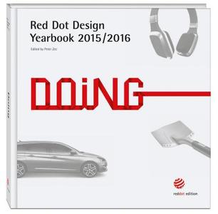 Red Dot Design Yearbook 2015/2016: Doing di Peter Zec edito da Red Dot Gmbh & Co. Kg