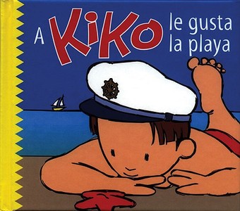 A Kiko Le Gusta La Playa di Salva Lenam edito da Ediciones Norte