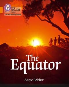 The Equator di Angie Belcher edito da HarperCollins Publishers