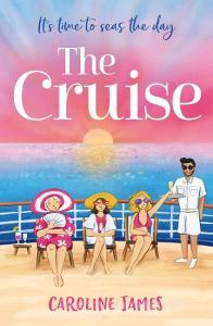 The Cruise di Caroline James edito da HarperCollins Publishers