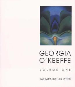 Georgia O′Keeffe - The Catalogue Raisonne di Barbara Buhler Lynes edito da Yale University Press