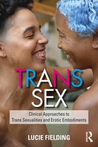 Trans Sex di Lucie Fielding edito da Taylor & Francis Ltd