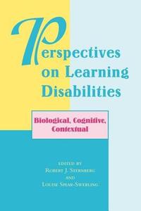 Perspectives On Learning Disabilities di Robert Sternberg, Louise Spear-Swerling edito da Taylor & Francis Inc