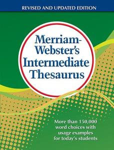 Merriam-Webster's Intermediate Thesaurus di Merriam-Webster Inc. edito da MERRIAM WEBSTER INC