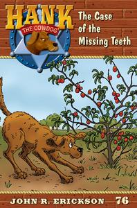 The Case of the Missing Teeth di John R. Erickson, Nikki Earley edito da MAVERICK BOOKS INC