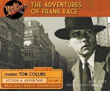 The Adventures of Frank Race, Volume 3 edito da Radio Archives on Dreamscape Audio
