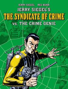 Jerry Siegel's Syndicate of Crime vs. the Crime Genie di Jerry Siegel edito da REBELLION