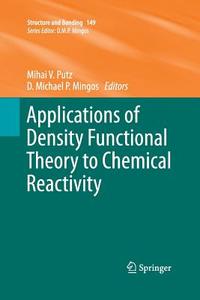 Applications of Density Functional Theory to Chemical Reactivity edito da Springer Berlin Heidelberg