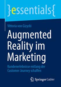 Augmented Reality im Marketing di Vittoria Von Gizycki edito da Springer-Verlag GmbH