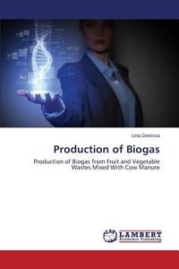 Production of Biogas di Leta Deressa edito da LAP Lambert Academic Publishing