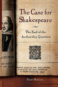 Case for Shakespeare di Scott McCrea edito da Praeger Publishers