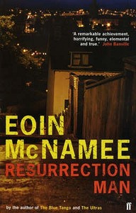 Resurrection Man di Eoin McNamee edito da Faber & Faber