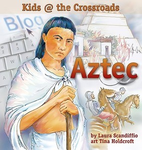 Aztec di Laura Scandiffio edito da Annick Press