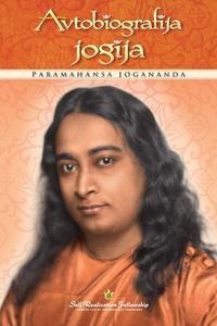Avtobiografije jogija (Autobiography of a Yogi Slovenian) di Paramahansa Yogananda edito da Self-Realization Fellowship