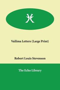 Vailima Letters di Robert Louis Stevenson edito da PAPERBACKSHOPS.CO