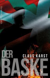 Der Baske di Claus Karst edito da Edition Oberkassel