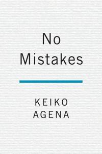 No Mistakes di Keiko (Keiko Agena) Agena edito da J.P.Tarcher,U.S./Perigee Bks.,U.S.