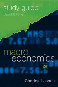 Study Guide For Macroeconomics di David Gillette edito da Ww Norton & Co