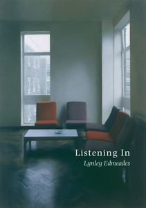 Listening In di Lynley Edmeades edito da Otago University Press