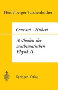 Courant, R. Hilbert, D. Methoden Der Mathematischen Physik 11 di R Courant, D Hilbert edito da Springer-verlag Berlin And Heidelberg Gmbh & Co. Kg