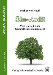 Öko-Audit. di Michael Von Hauff edito da Verlag Wissenschaft & Praxis
