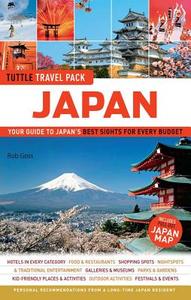 Japan Tuttle Travel Pack: Your Guide to Japan's Best Sights for Every Budget di Rob Goss edito da TUTTLE PUB