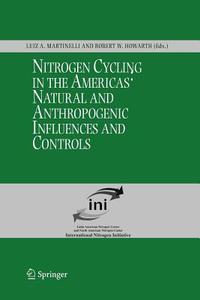 Nitrogen Cycling in the Americas: Natural and Anthropogenic Influences and Controls edito da Springer Netherlands