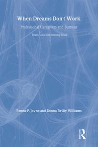 When Dreams Don't Work di Ronna F. Jevne edito da Routledge