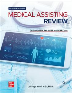 Medical Assisting Review: Passing the Cma, Rma, and Ccma Exams di Jahangir Moini edito da MCGRAW HILL BOOK CO