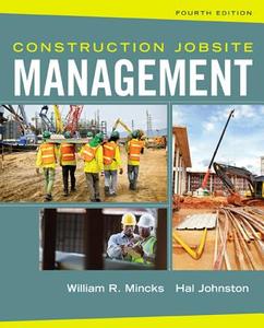 Construction Jobsite Management di William R. Mincks, Hal Johnston edito da CENGAGE LEARNING