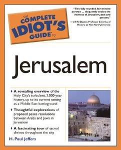 Complete Idiot's Guide To Jerusalem di H. Paul Jeffers edito da Alpha Books