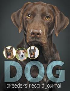 Dog Breeder Record Journal di Mdk Productions edito da MDK Publications